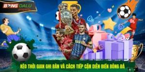 Kèo thời gian ghi bàn