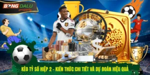 Kèo tỷ số hiệp 2